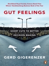 Gut Feelings (eBook): Short Cuts to Better Decision Making